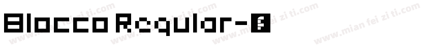 Blocco Regular字体转换